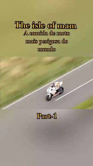 as mais perigosa corrida de moto do mundo tt